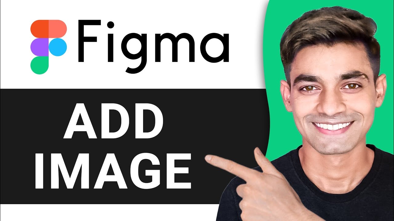 How to Add Image in Figma (Step By Step) - YouTube