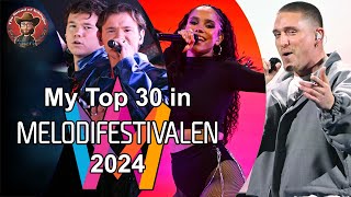 Melodifestivalen 2024 - My Top 30 With Comments