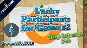 Lucky Participants for Game #2 | Http Injector Pro Give away.