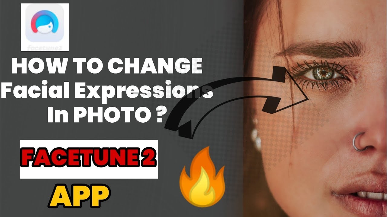 How to Change face expressions in photo ? FACETUNE 2