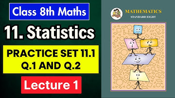 Std 8th Chapter 11 Statistics | Practice set 11.1 | Maths | Class 8 | Galaxy of Maths