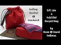 Let&#39;s Sew a Fold Flat Project Bag for Knitting, Crochet &amp; Handwork by Rosie &amp; David Patterns DIY