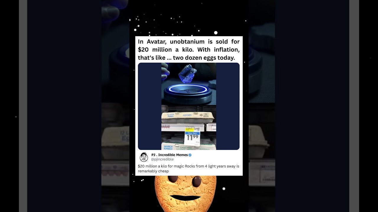 In Avatar, unobtanium is sold for $20 million a kilo. With inflation, that's like ... two dozen eggs