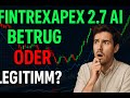 FintrexApex 2.7 Ai 2025: Betrug oder echt? 😮 Detaillierte Analyse für alle Trader in 2025