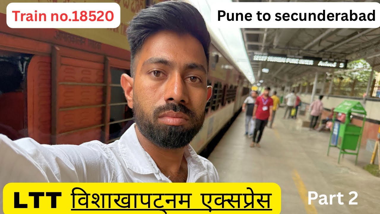 18520 Mumbai LTT - Visakhapatnam Express/ pune to secunderabad //2gante lait hui
