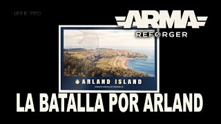 ARMA REFORGER - BATALLA POR ARLAND - EN DIRECTO - GRUPO ARMADOS [21:9 1440p60]