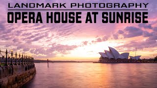 Photographing Sunrise at the Sydney Opera House