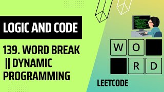 Word Break - Leetcode 139 - JAVA Dynamic Programming | DSA | Live Code + Logic Explanation