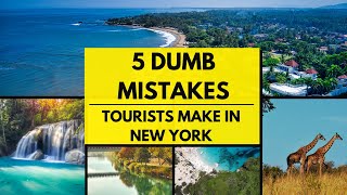5 Dumb Mistakes Tourists Make in New York City