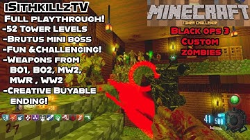 Minecraft Tower Challenge is a very fun and challenging Tower map! - Bo3 Custom zombies