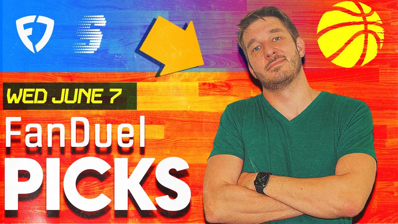 FanDuel NBA Lineups Wednesday 6/7/23 NBA DFS ConTENders YouTube