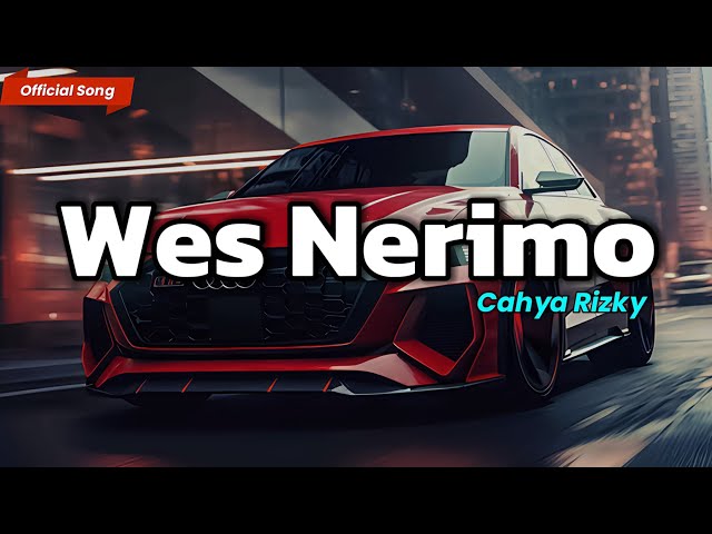 Cahya Rizky - Wes Nerimo (Official Music Video) class=