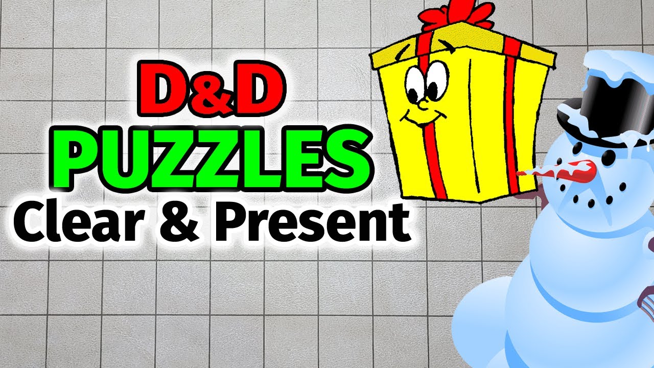 D&D Christmas Puzzle - Clear & Present - D&D Logic Puzzles