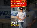 Inside Sri Lanka Solar Market 🇱🇰 | IMEX Solar Visit | Prices, Brands & Net Metering Explained
