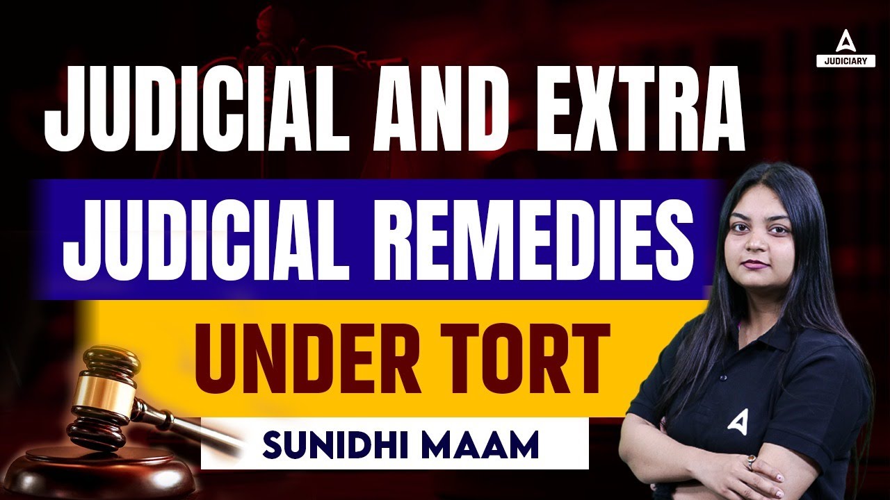 Judicial and Extra Judicial Remedy Under Tort By Sunidhi Ma’am