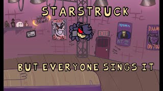 Starstruck But Everyone Sings It