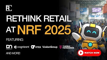 RETHINK Retail at NRF 2025!