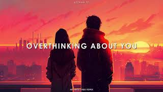 Keenan Te - overthinking about you (Aryanto Yabu Remix)