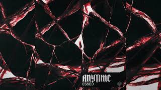 ESSED - Anytime [Extended Mix]