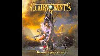Clairvoyants - Endure And Survive