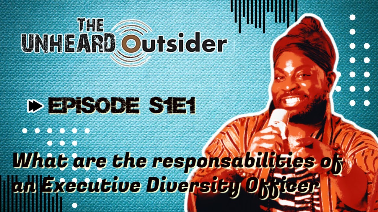 THE UNHEARD OUTSIDER What Are The Responsibilities Of An Executive the-unheard-outsider-what-are-the-responsibilities-of-an-executive