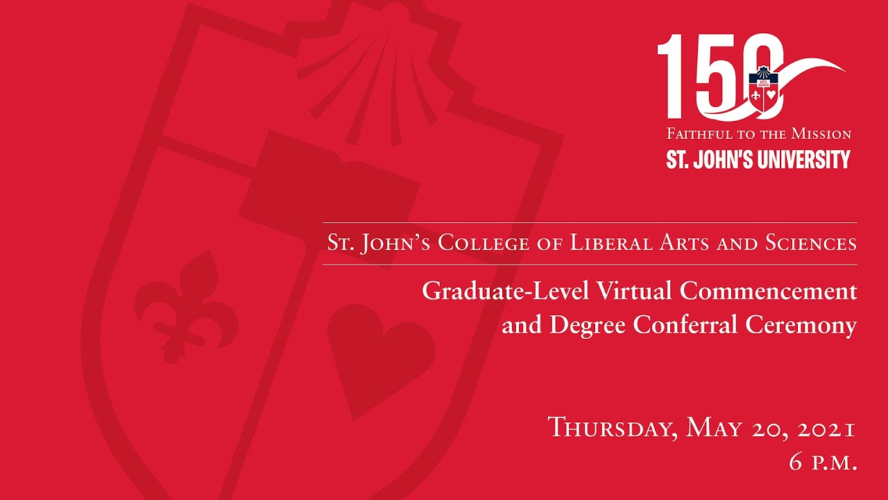 Graduation Conferral Statement St. John's College Graduate Virtual Commencement and Degree Conferral ...