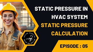Static Pressure in HVAC System | Static Pressure Calculation | Episode 05