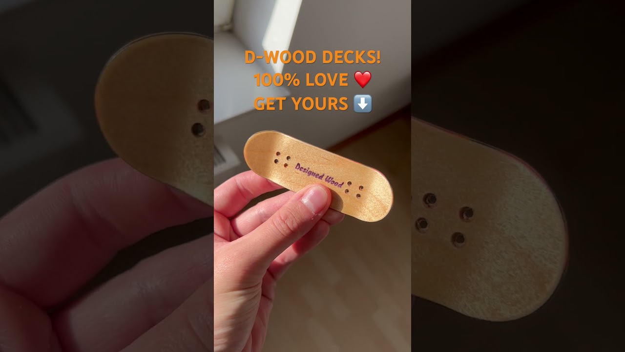 New Fingerboard Deck Reveal! | D-Wood Decks