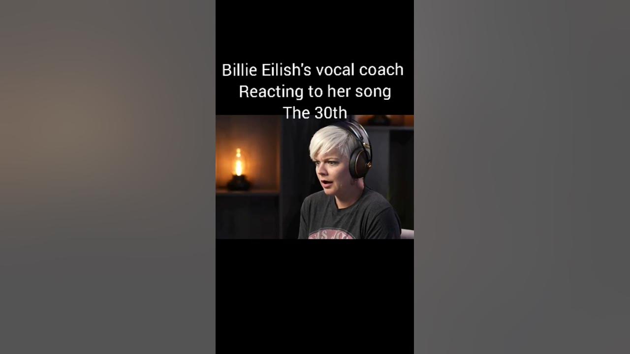 Billie Eilish's vocal coach reacting to her song The 30th #billieeilish #music #the30th #songs #fyp Billie Eilish's vocal coach reacting to her song The 30th #billieeilish #music #the30th #songs #fyp