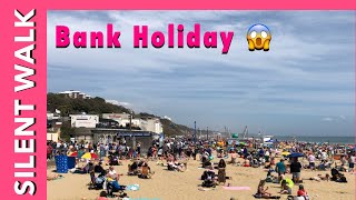BANK HOLIDAY WEEKEND - SPRING 2021 AT BOURNEMOUTH BEACH | SILENT WALK 4K