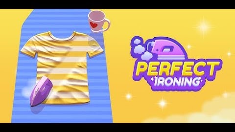 Perfect Ironing - Gameplay IOS & Android