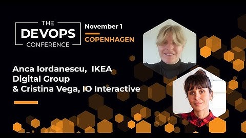 Fake DevOps | Cristina Vega & Anca Iordanescu | The DEVOPS Conference - Copenhagen, 2022