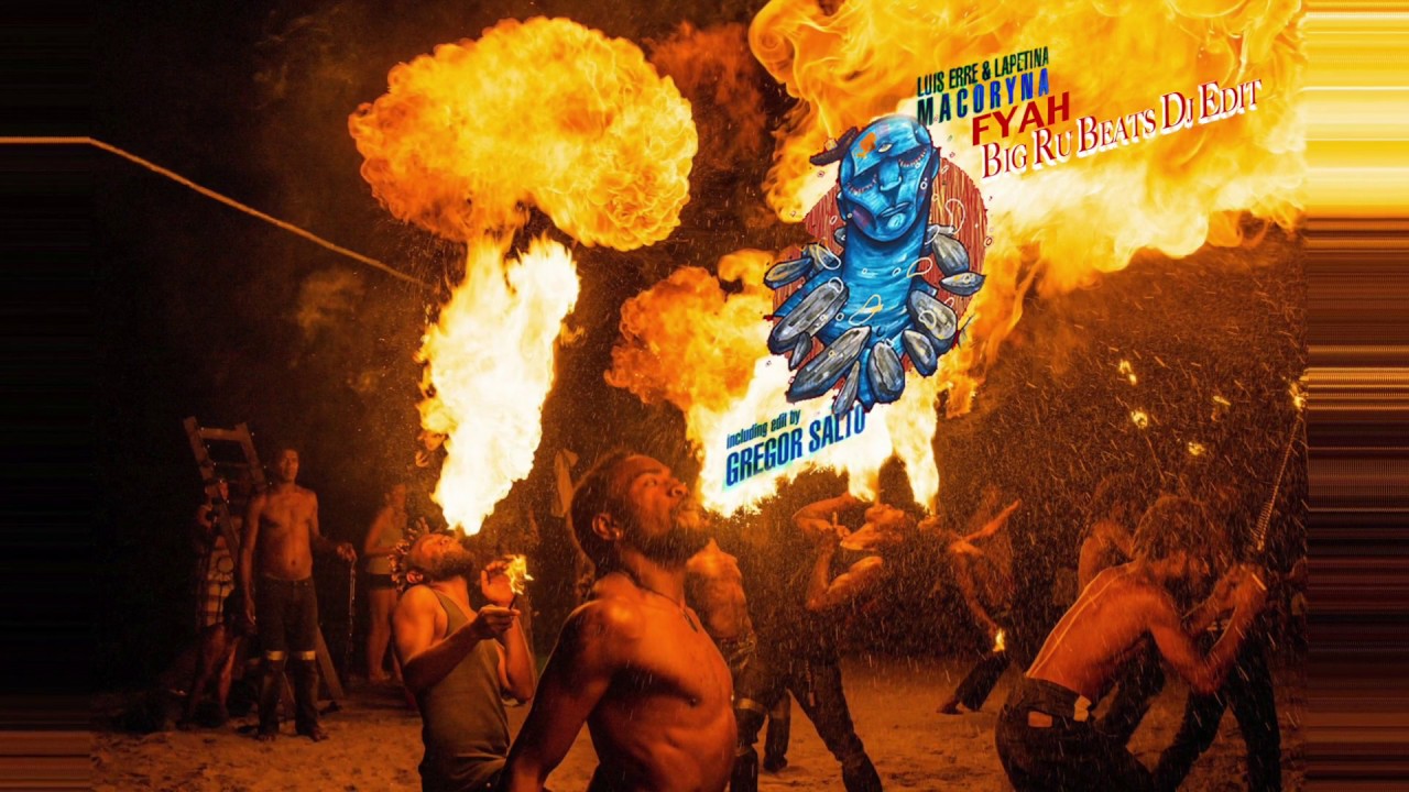 #partyofthesummer Macoryna Fyah BigRuBeats DJ Edit Gregor Salto x Luis Erre & Lapetina
