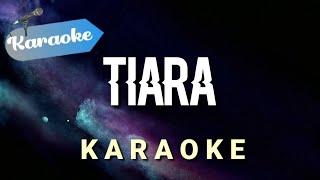 [Karaoke] TIARA - Kris (Raffa affar) || Slow beat - full band || (karaoke)