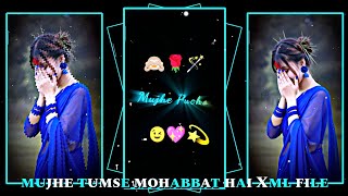 MUJHE TUMES MOHABBAT HAI 💞 HINDI XML FILE  ALIGHT MOTION VIDEO EDITING NEW TREND NEW XML FILE ❤️  screenshot 4
