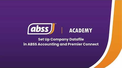 ABSS Tutorial | Set Up Company Datafile in ABSS Connect