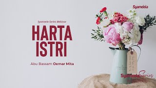 VIDEO KAJIAN PENDEK : HARTA ISTRI