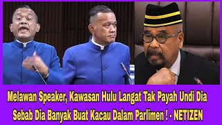 YB HULU LANGAT KURANG AJAR, SPEAKER BERI AMARAN KELUAR DEWAN‼️😱