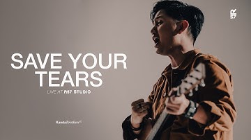 SAVE YOUR TEARS - THE WEEKND | Kanda Brothers Live at R57 Studio