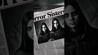 Creepy Sisters Photo Explained(real horror video) #usashorts #usahorror #creepypasta #usaviral #usa