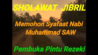 Sholawat Nabi, Sholawat Jibril, Sholawat Rezeki, Sholawat segala hajat