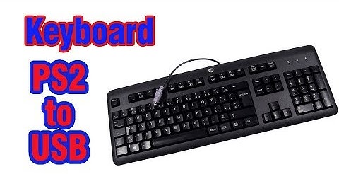 How to Convert keyboard Ps2 to USB