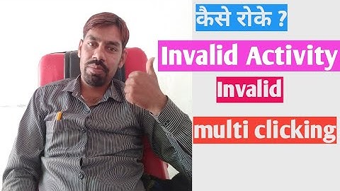 Invalid Activity Kya H || invalid clicking || Invalid Activity Adsense Disabled