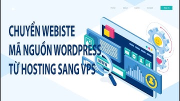 Chuyển website mã nguồn wordpress từ hosting sang VPS
