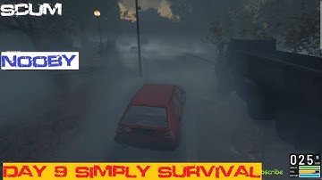 Day 9 on Simply Survival pve server - Scum 0.96