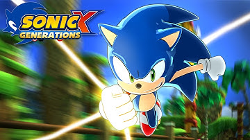 Sonic X Generations is Amazing!!