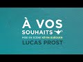 Teaser a vos souhaits