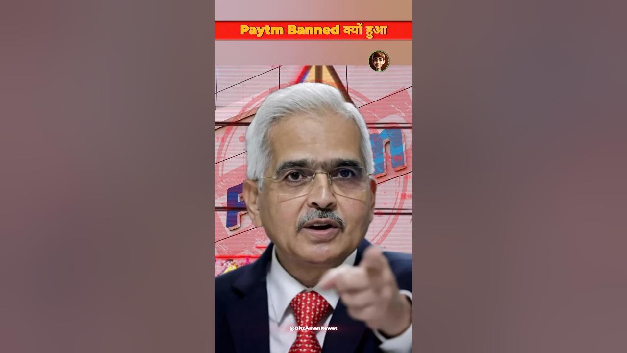 Why Paytm Is Getting Banned shorts viral YouTube why-paytm-is-getting-banned-shorts-viral-youtube