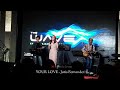 YOUR LOVE - Juris (Live with Lyrics)