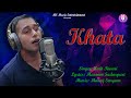 Khata  studio version  amit tiwari  manoj sargam  masoom sadarpuri